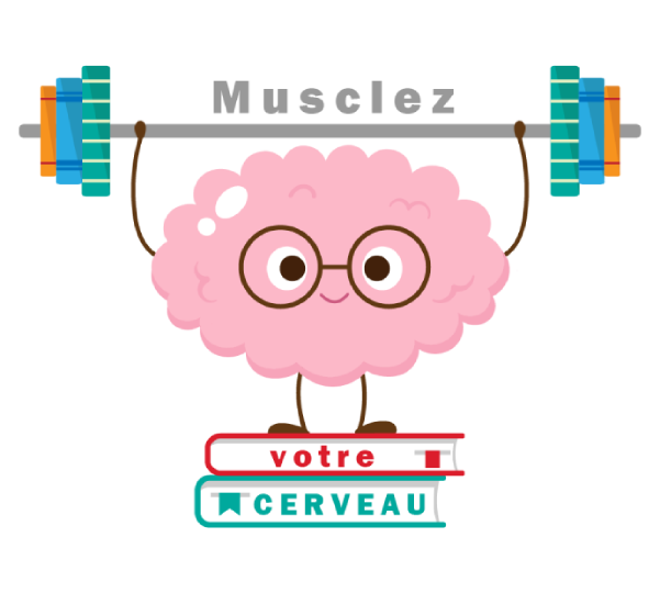 Musclez votre cerveau